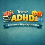 Trener ADHD