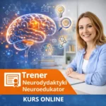 TRENER NEURODYDAKTYKI - NEUROEDUKATOR