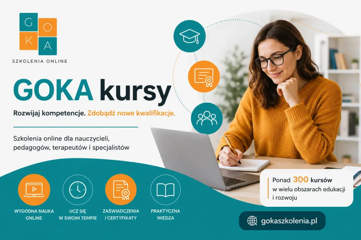 GOKA kursy - nowoczesne szkolenia online dla nauczycieli, pedagogów i terapeutów